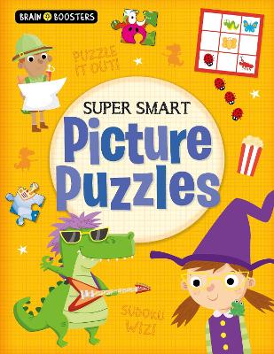 Brain Boosters: Super-Smart Picture Puzzles book