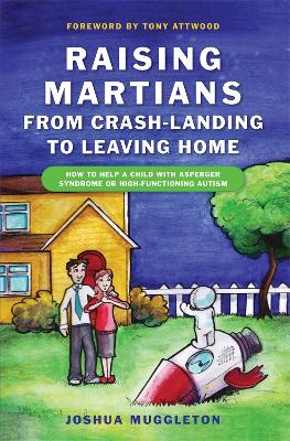 Raising Martians - from Crash-landing to Leaving Home book