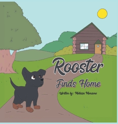 Rooster Finds Home book