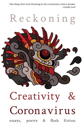 Reckoning: Creativity and Coronavirus book