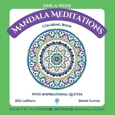 One-A-Week Mandala Meditations: Coloring Book with Inspirational Quotes book