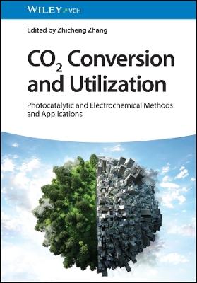 CO2 Conversion and Utilization: Photocatalytic and Electrochemical Methods and Applications book