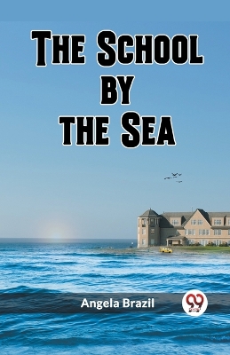 The School by the Sea (Edition2023) book