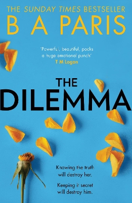 The Dilemma by B A Paris