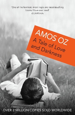 Tale Of Love And Darkness by Amos Oz