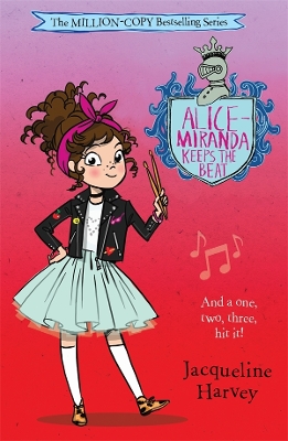 Alice-Miranda: #18 Keeps the Beat by Jacqueline Harvey