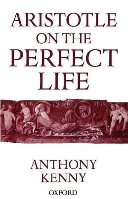Aristotle on the Perfect Life book