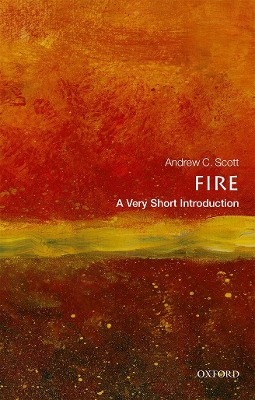 Fire: A Very Short Introduction book