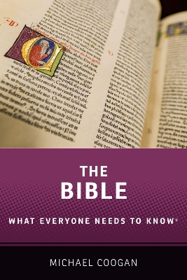 The Bible: What Everyone Needs to Know ® book