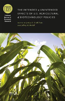 Intended and Unintended Effects of US Agricultural and Biotechnology Policies book