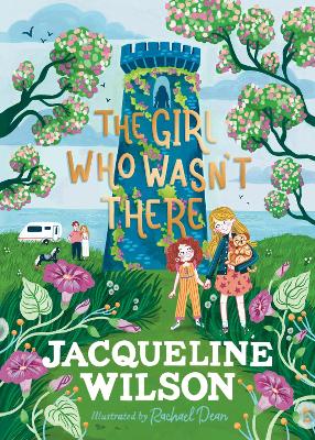 The Girl Who Wasn't There by Jacqueline Wilson