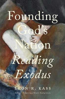 Founding God's Nation: Reading Exodus book
