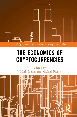 The Economics of Cryptocurrencies book