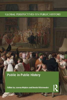 Public in Public History by Joanna Wojdon