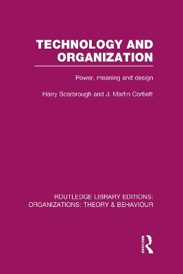 Technology and Organization by Harry Scarbrough