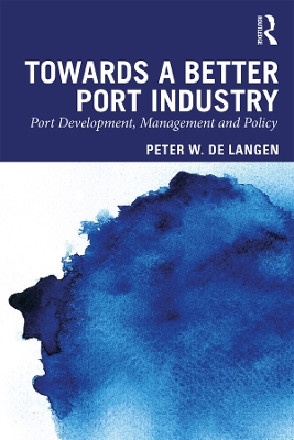 Principles of Port Management by Peter W. de Langen