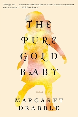 The Pure Gold Baby by Margaret Drabble