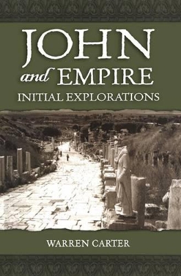 John and Empire by Prof. Warren Carter
