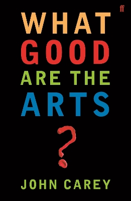 What Good are the Arts? book