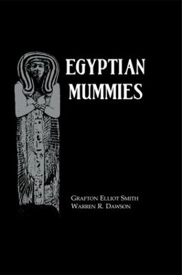 Egyptian Mummies by Grafton Elliot Smith