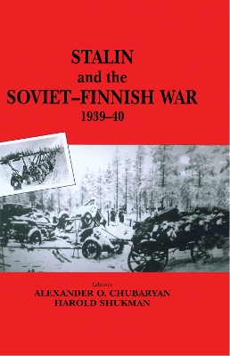 Stalin and the Soviet-Finnish War, 1939-1940 by E.N. Kulkov