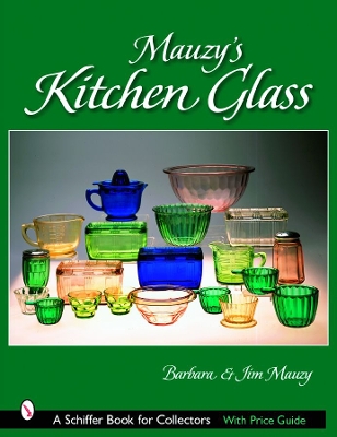 Mauzy's Kitchen Glass book