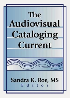 Audiovisual Cataloging Current book