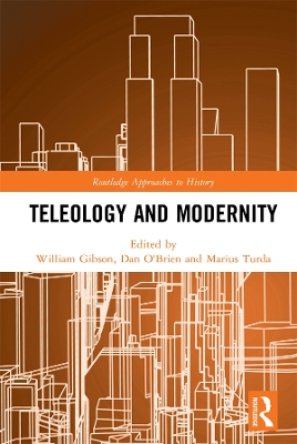 Teleology and Modernity by William Gibson