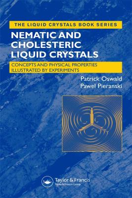 Liquid Crystals: Concepts and Physical Properties Illustrated by Experiments, Two Volume Set book