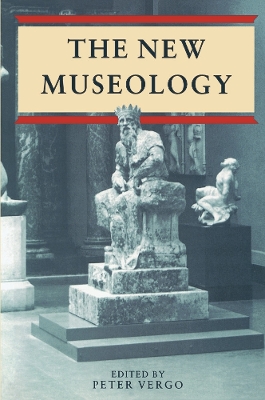 New Museology by Peter Vergo