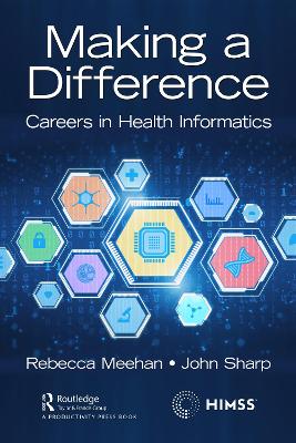 Making a Difference: Careers in Health Informatics book