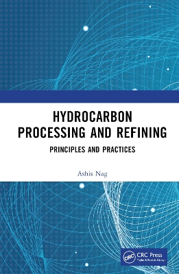 Hydrocarbon Processing and Refining: Principles and Practices book