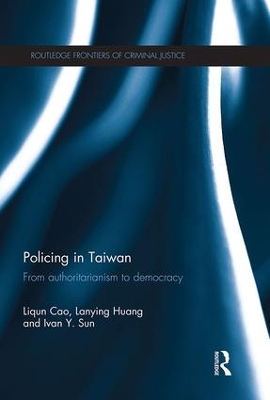 Policing in Taiwan by Liqun Cao