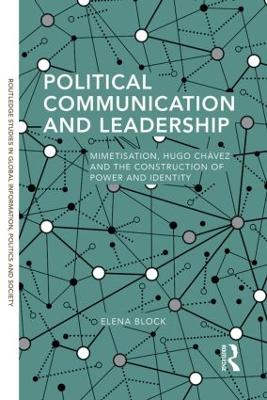 Political Communication and Leadership by Elena Block