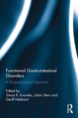 Functional Gastrointestinal Disorders by Simon R. Knowles