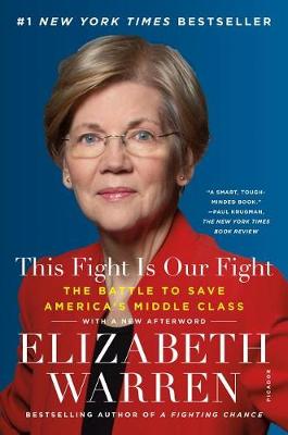 This Fight Is Our Fight by Elizabeth Warren