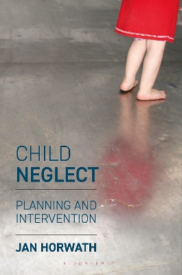 Child Neglect by Jan Horwath
