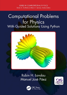 Computational Problems for Physics: With Guided Solutions Using Python by Rubin H. Landau