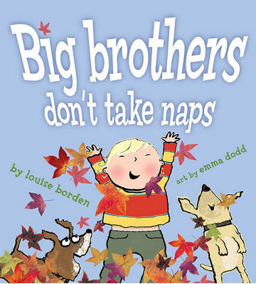 Big Brothers Don't Take Naps book