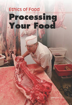 Processing Your Food by John Bliss