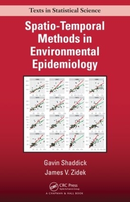 Spatio-Temporal Methods in Environmental Epidemiology by Gavin Shaddick