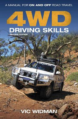 4WD Driving Skills: A Manual for On- and Off-Road Travel book