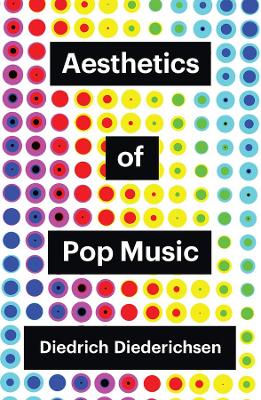 Aesthetics of Pop Music book