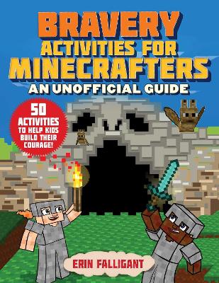 Bravery Activities for Minecrafters: An Unofficial Guide book