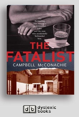 The The Fatalist by Campbell McConachie