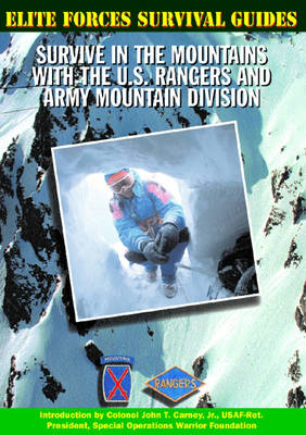 Survive in the Mountains with the U.S. Rangers and Army Mountain Division book