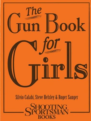 Gun Book for Girls book