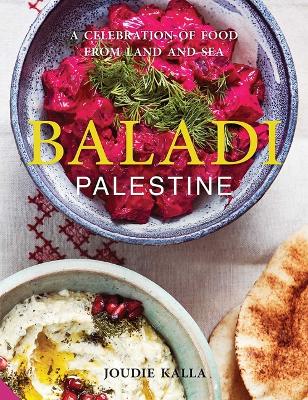 Baladi: A Celebration of Food from Land and Sea book