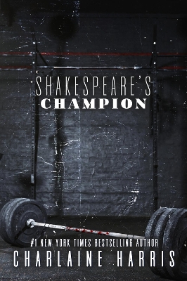 Shakespeare's Champion by Charlaine Harris