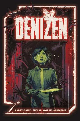 Denizen : The Complete Series book